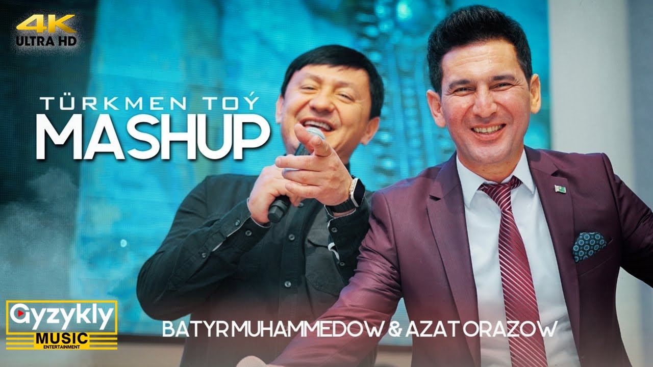 Batyr Muhammedow & Azat Orazow - Mashup 2 (Türkmen Toý) 4K