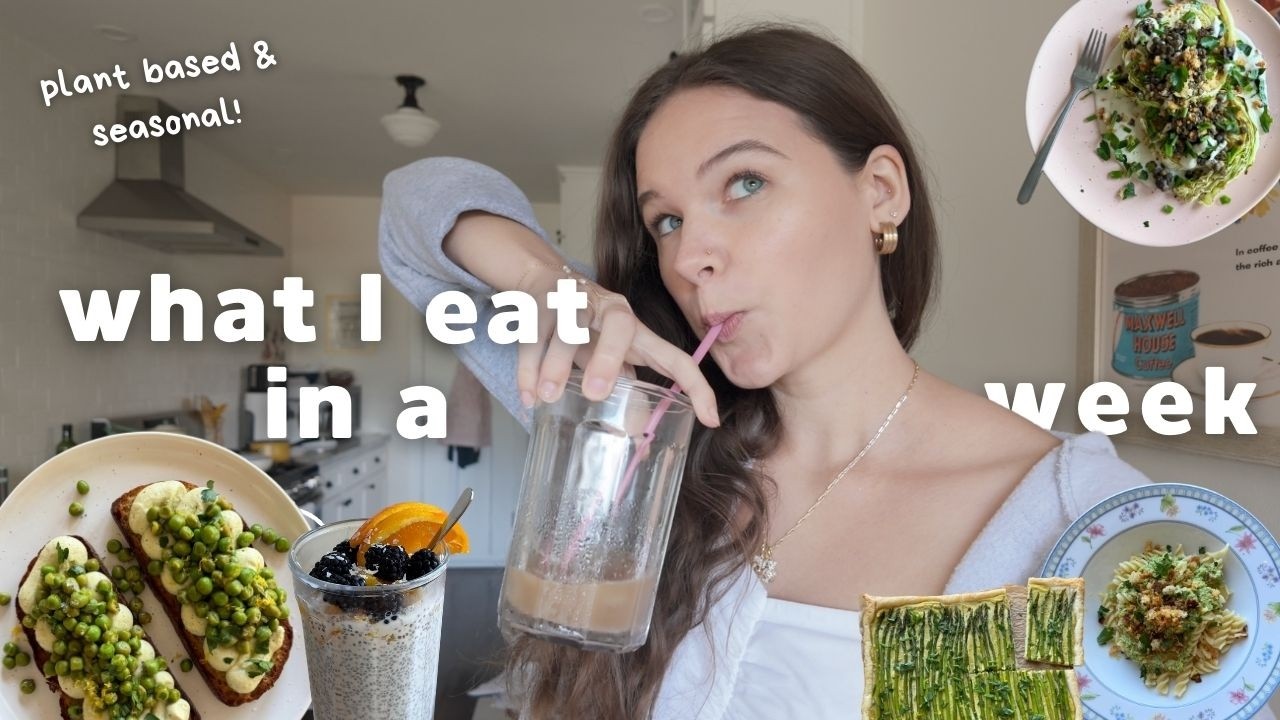 What I eat in a week to feel good in LA | simple, plant-based meals | first youtube video