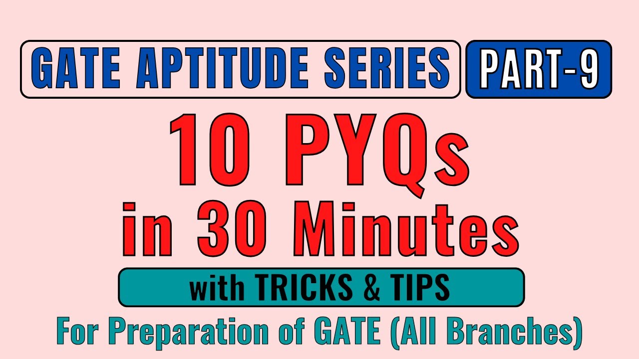 GATE Aptitude 10 PYQ in 30 Minutes | Part-9 | All 'Bout Chemistry