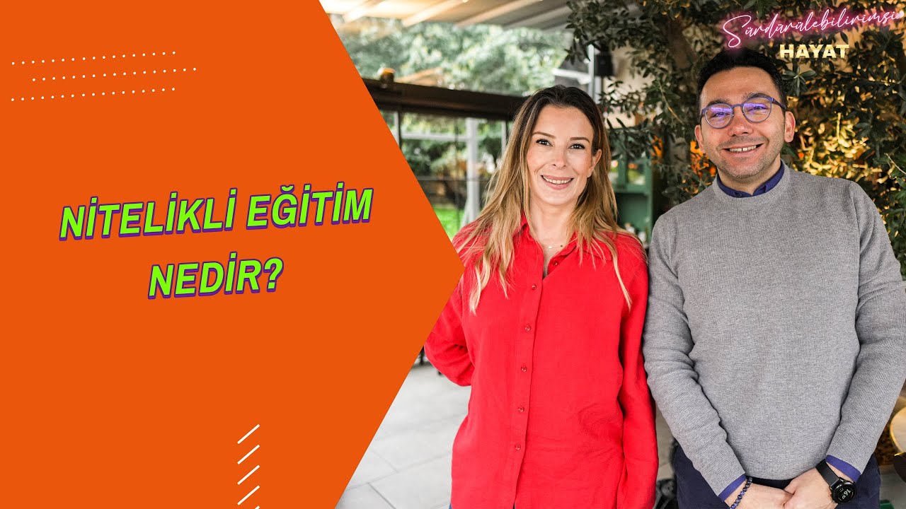 Nitelikli Eğitim Nedir?
