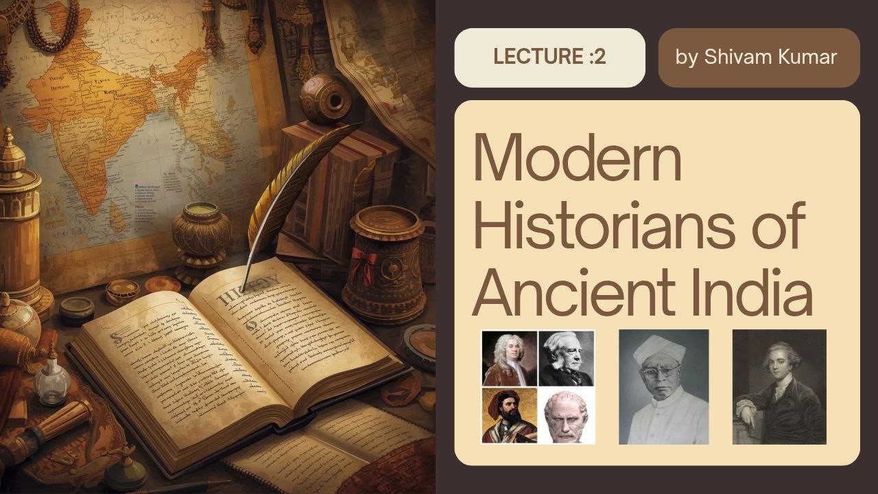 ANTIM PRAHAAR | Lecture 2 | Modern Approaches to Indian History | ANCIENT HISTORY | UPSC Pre 2026