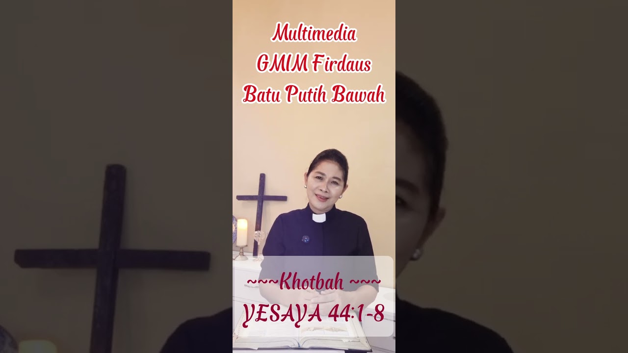 Khotbah YESAYA 44:1-8