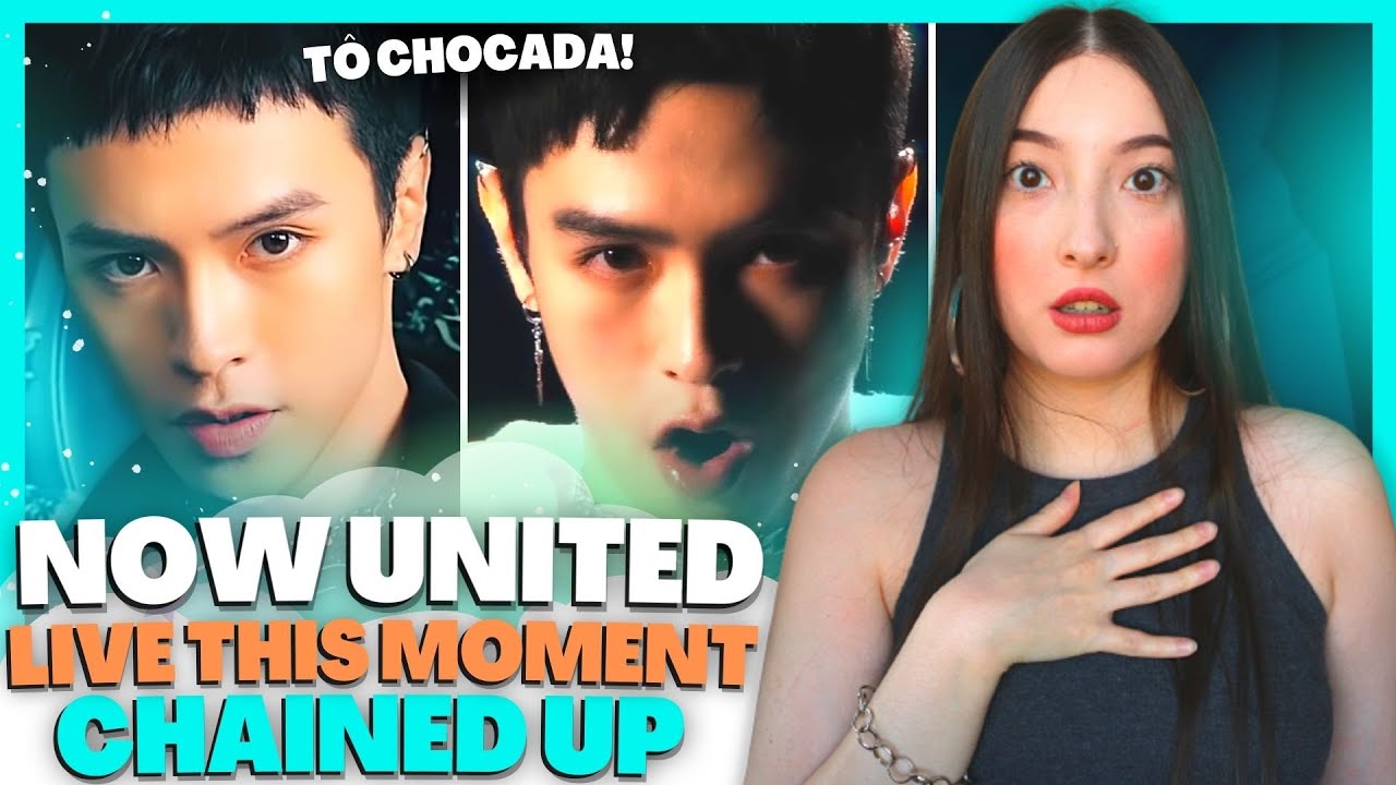 REAGINDO A NOW UNITED - CHAINED UP | LIVE THIS MOMENT