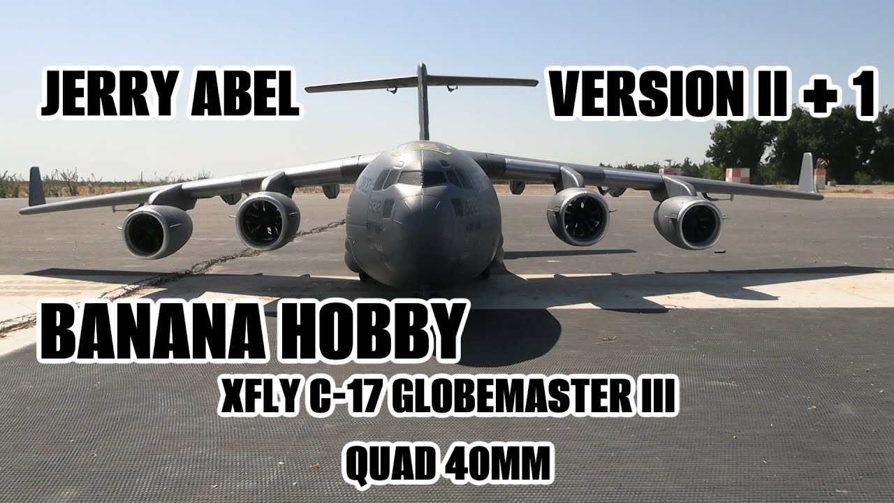 X-FLY C-17 GLOBEMASTER III QUAD 40MM RC EDF Jet,  Version 2 + 1