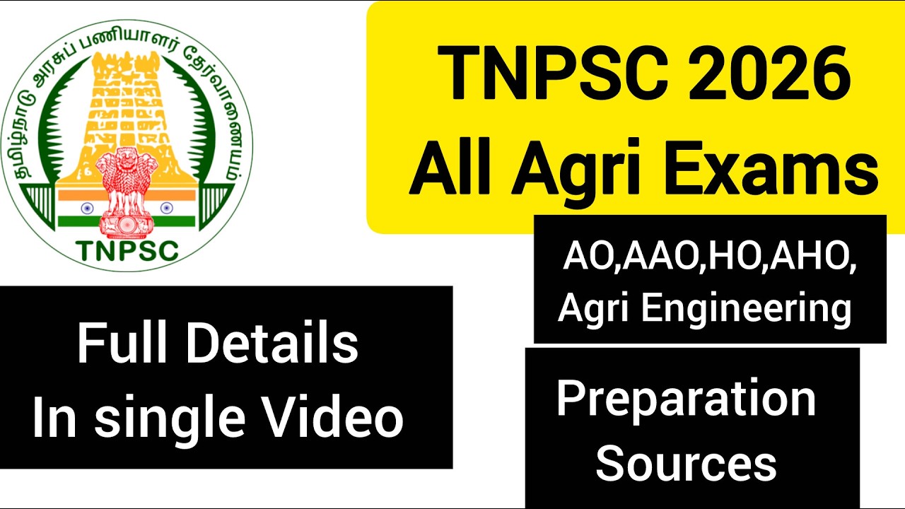 TNPSC Agri Exams - 2026 - Full Details in Single Video || Exam pattern & Syllabus - Preparation#agri