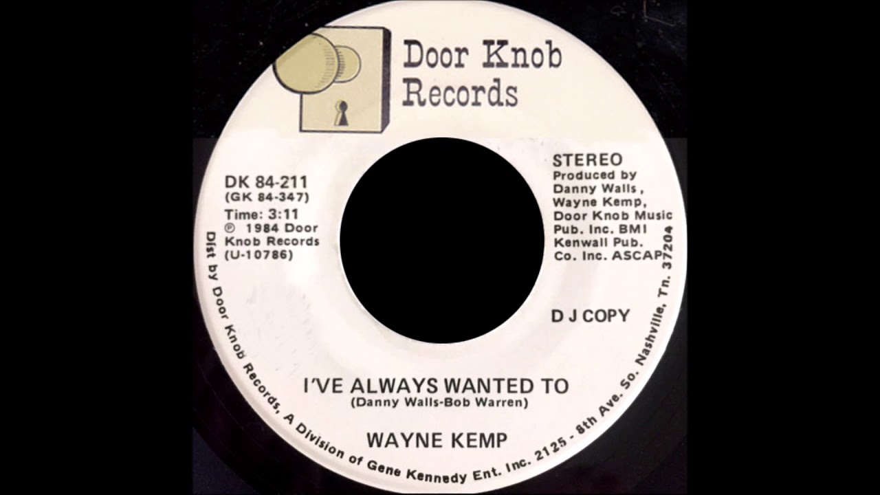 Wayne Kemp - I've Always Wanted To