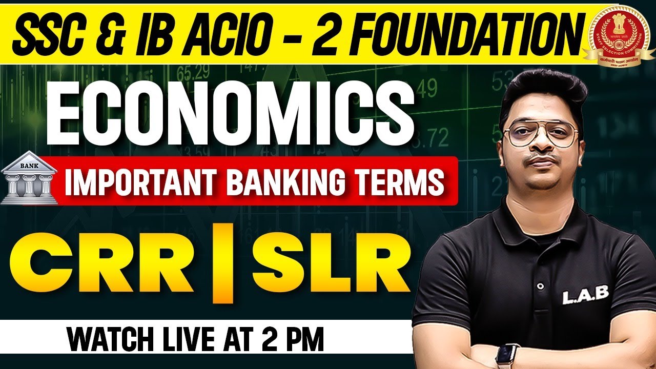 SSC / IB ACIO 2024 | What Is CRR And SLR | Cash Reserve Ratio & Statutory Liquidity Ratio | Aman Sir