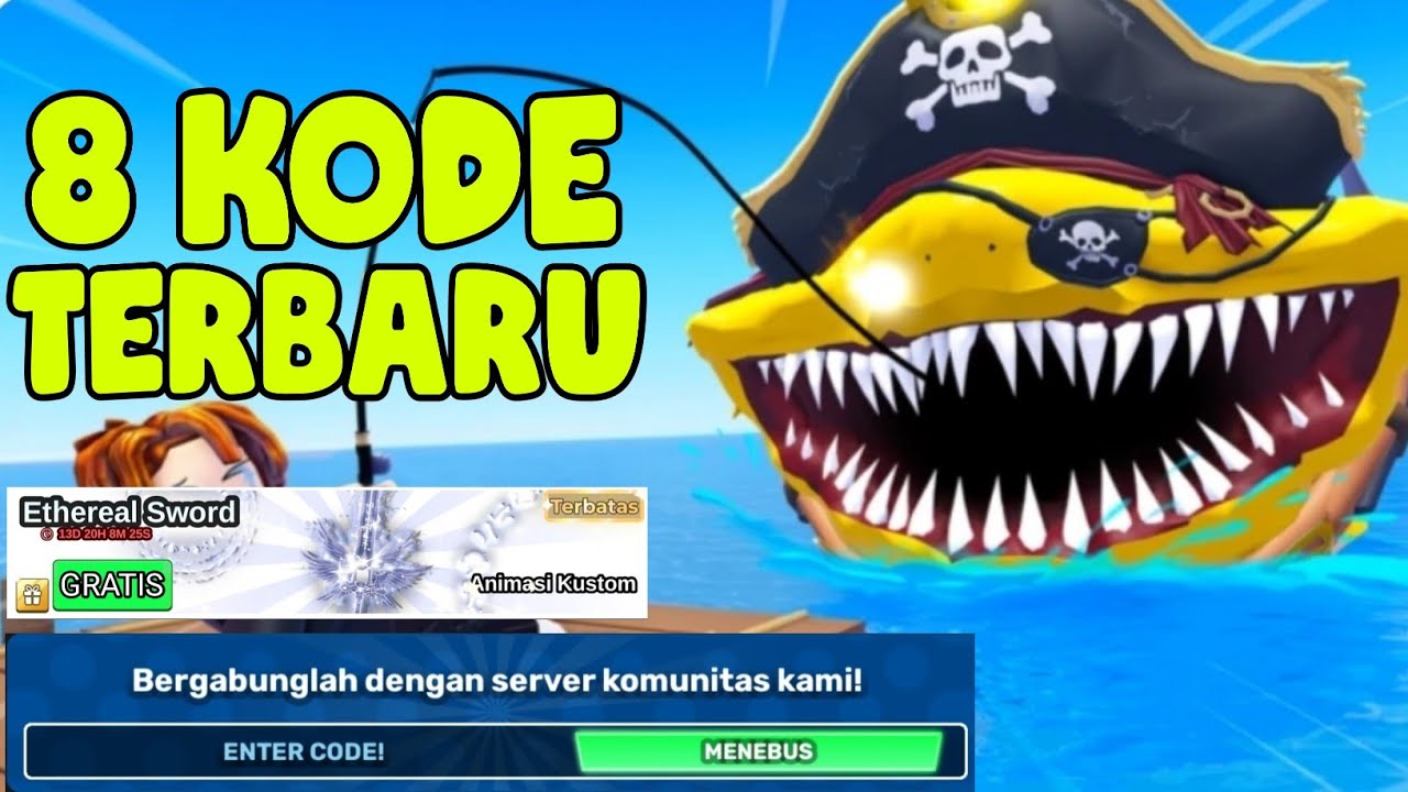 ETHEREAL SWORD GRATIS! 8 KODE REDEEM FISH IT TERBARU | KODE REDEEM FISH IT ROBLOX TERBARU