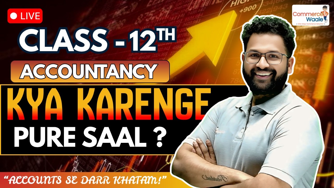 CLASS 12th Accountancy 