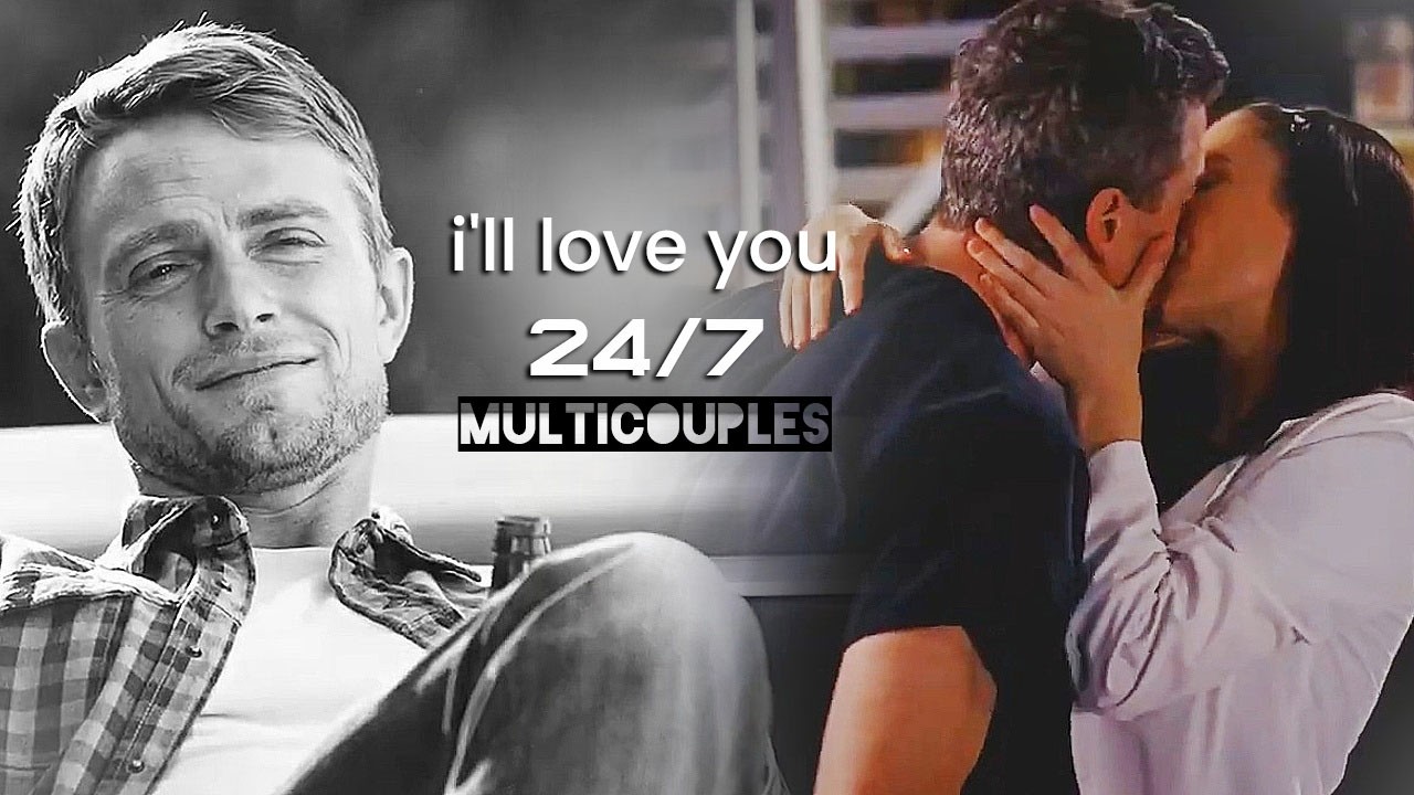 multicouples | i'll love you 24/7 (birthday collab)