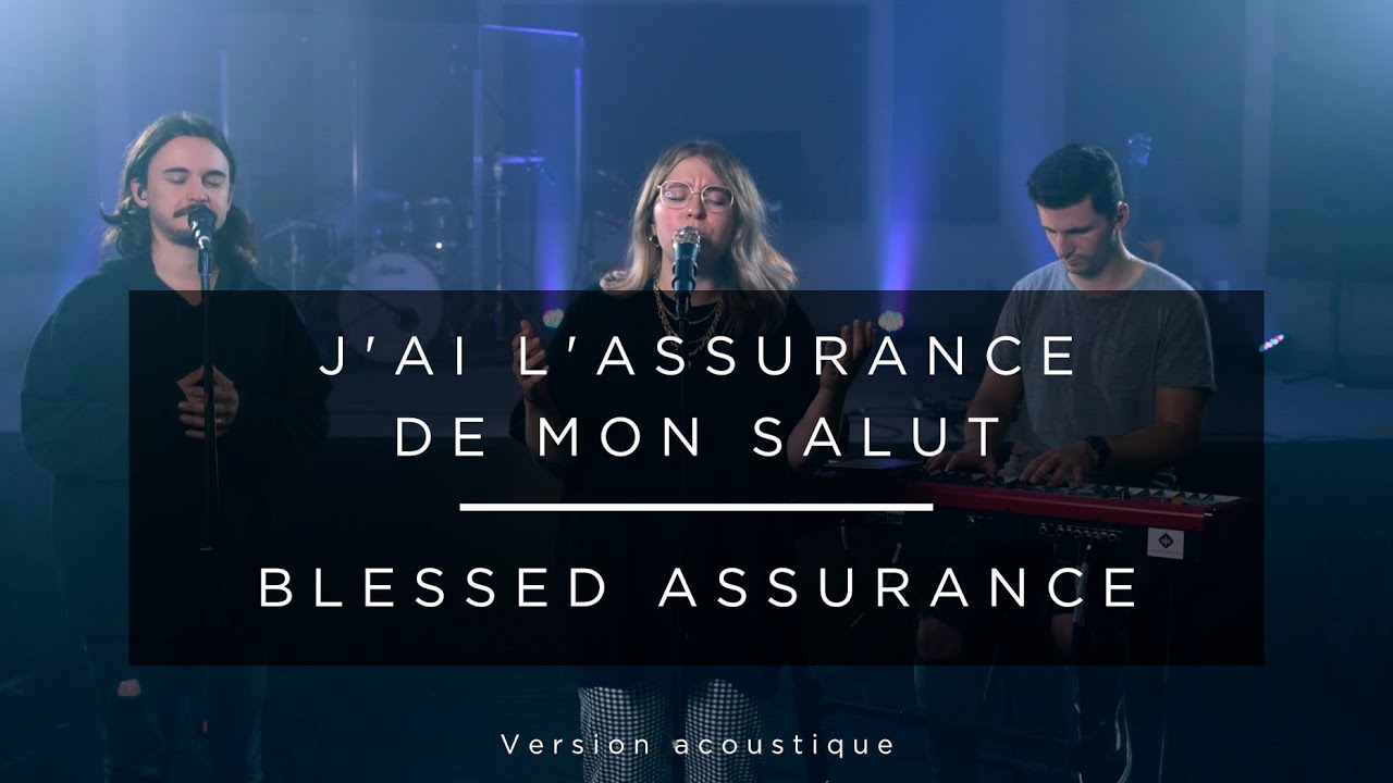 J'ai l'assurance de mon salut (Blessed assurance) feat. Jade & Joseph Musique - Elevation Worship