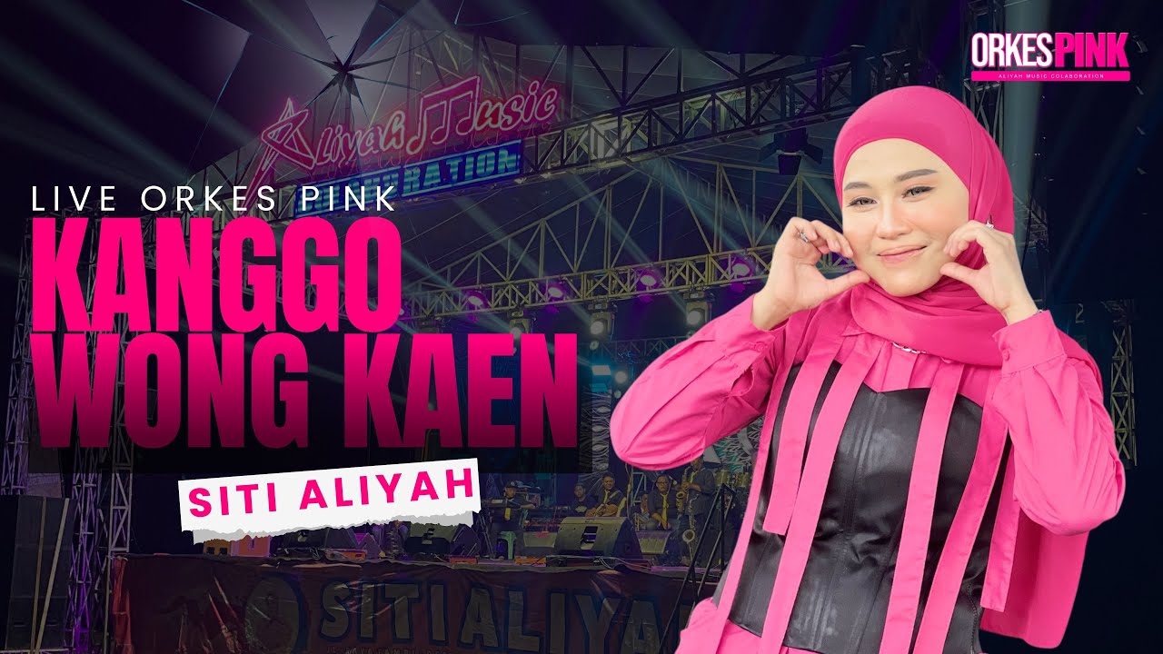 KANGGO WONG KAEN - SITI ALIYAH || ALIYAH MUSIC COLABORATION || LIVE ANJATAN INDRAMAYU 14 DES 2025