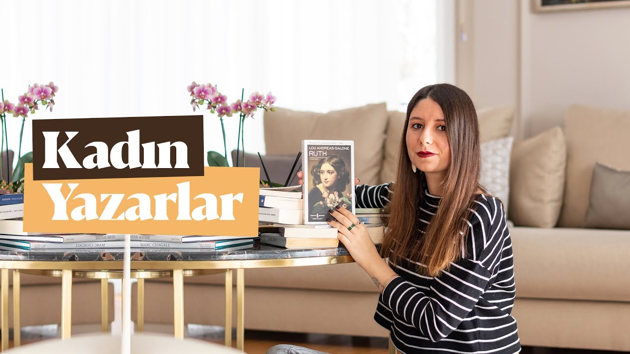 Sevdiğim Kadın Yazarlar