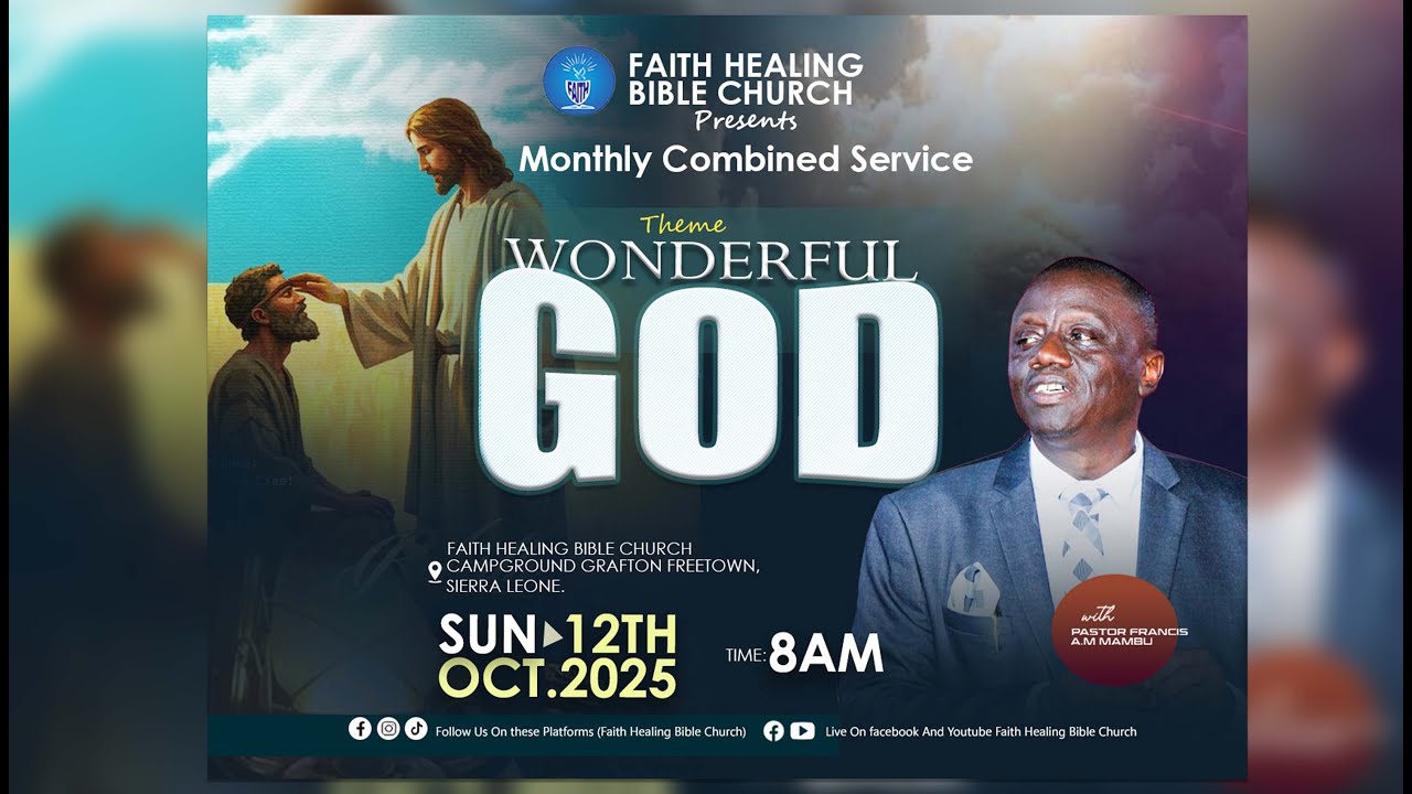MONTHLY COMBINED SERVICE || OCTOBER 2025 EDITION || PASTOR FRANCIS A.M MAMBU || WONDERFUL GOD