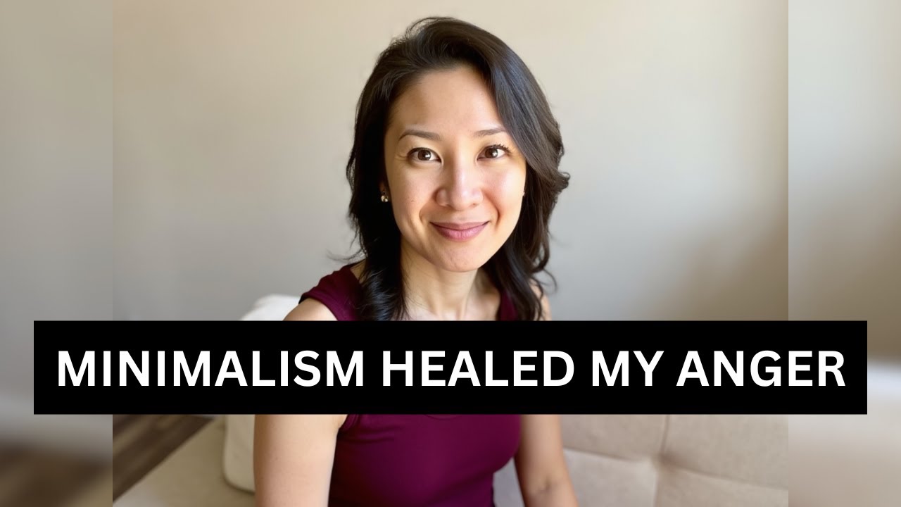 Actually, God used minimalism to free me from anger