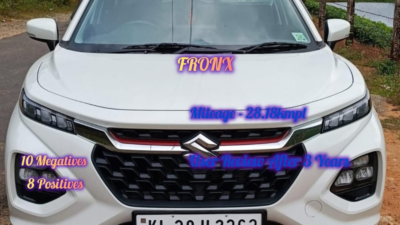 Maruti Fronx Delta Plus User Review | 10 Negatives And 8 Positives | Mileage - 28.18kmpl