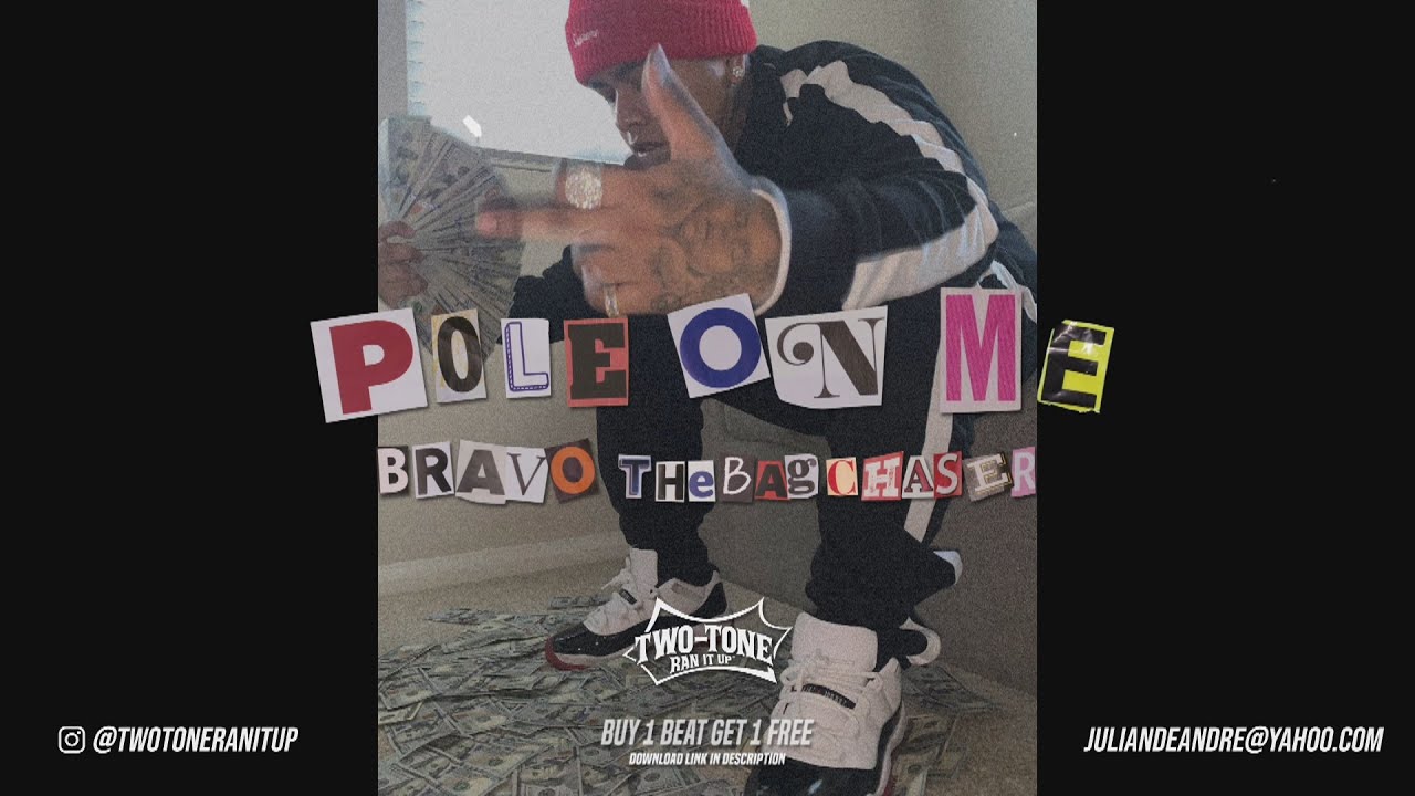 (FFNP) Bravo TheBagchaser Type Beat ~ Pole On Me (Prod. 2Tone)