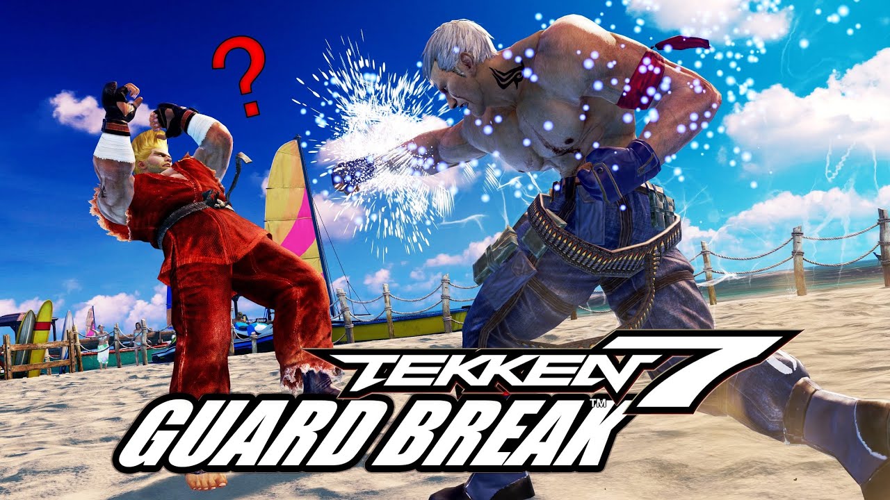 TEKKEN 7 - Guard Break Moves