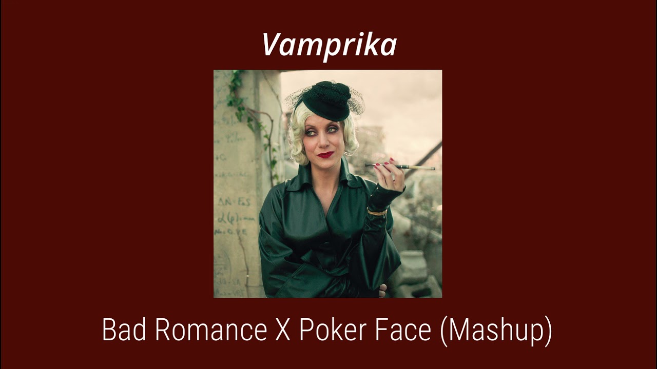 Slowed + Reverb - Lady Gaga - Bad Romance ✘ Poker Face【Mashup】