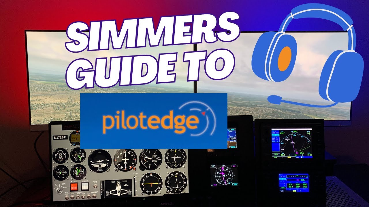 The Ultimate Guide to Virtual ATC and PilotEdge