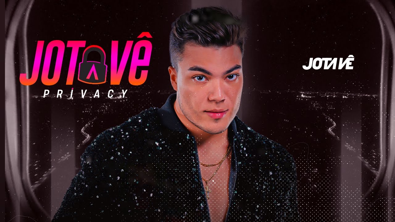 Jotavê Privacy -  Completo