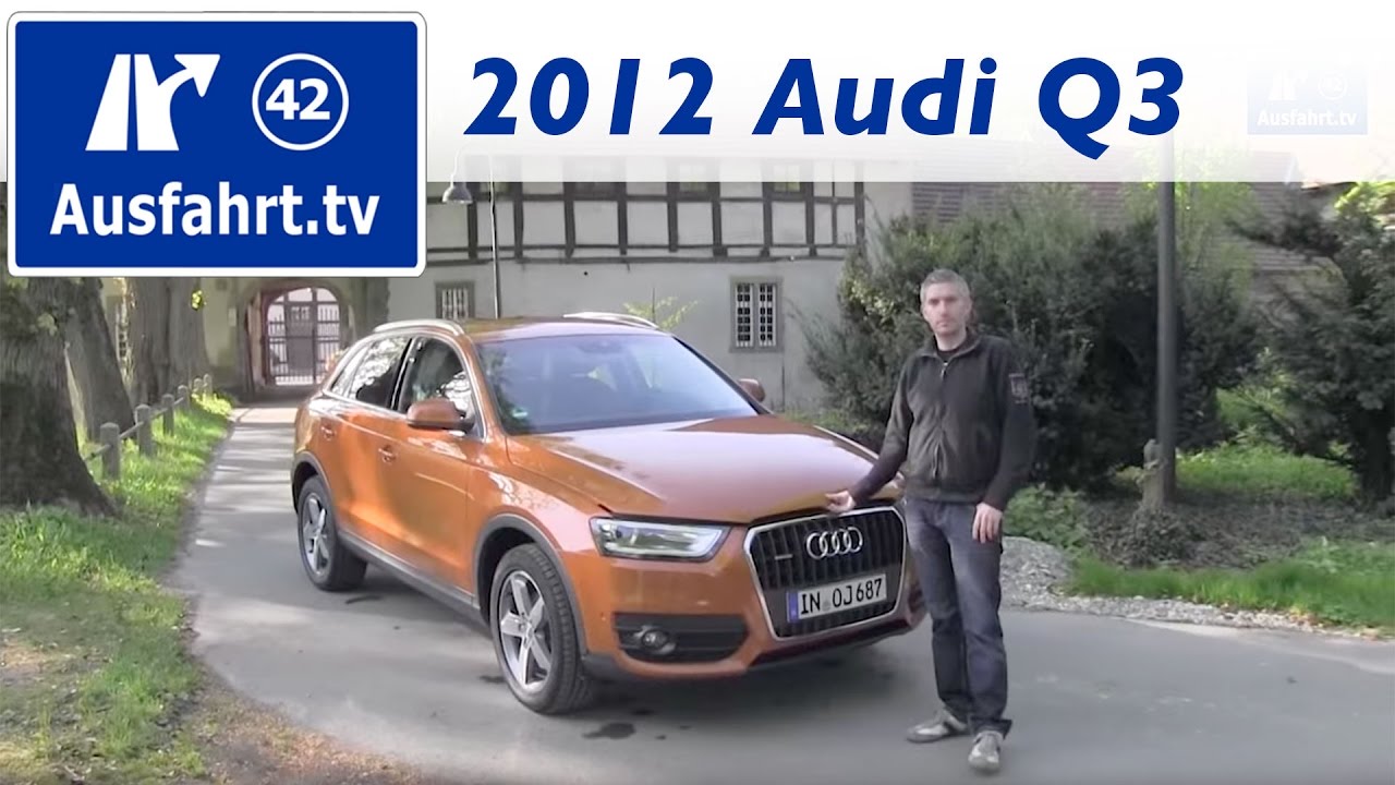 2012 Audi Q3 2.0 TDI quattro - Probefahrt / Fahrbericht / Test / Review