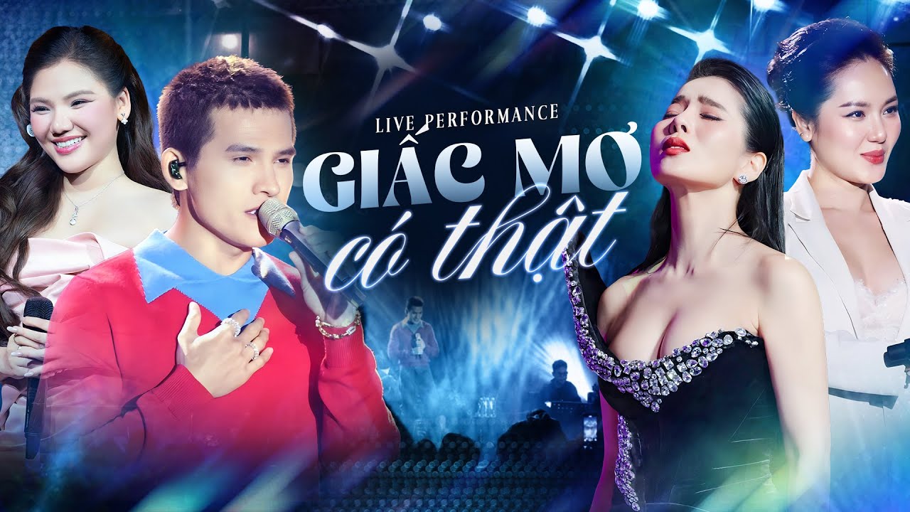 GIẤC MƠ C&Oacute; THẬT - 4 phi&ecirc;n bản live CHẤT LƯỢNG đến từ QUỐC THI&Ecirc;N & LỆ QUY&Ecirc;N & PHƯƠNG LINH & MYRA TRẦN