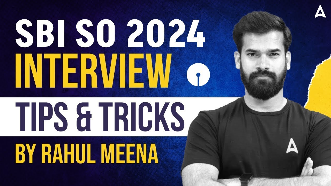 SBI SO 2024 Interview Tips & Tricks | SBI SO Interview Preparation | By Rahul Meena