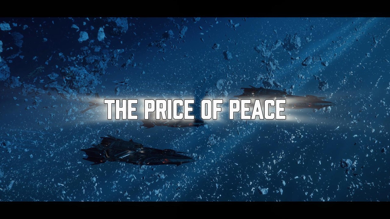 The Price of Peace | A Star Citizen Short Film
