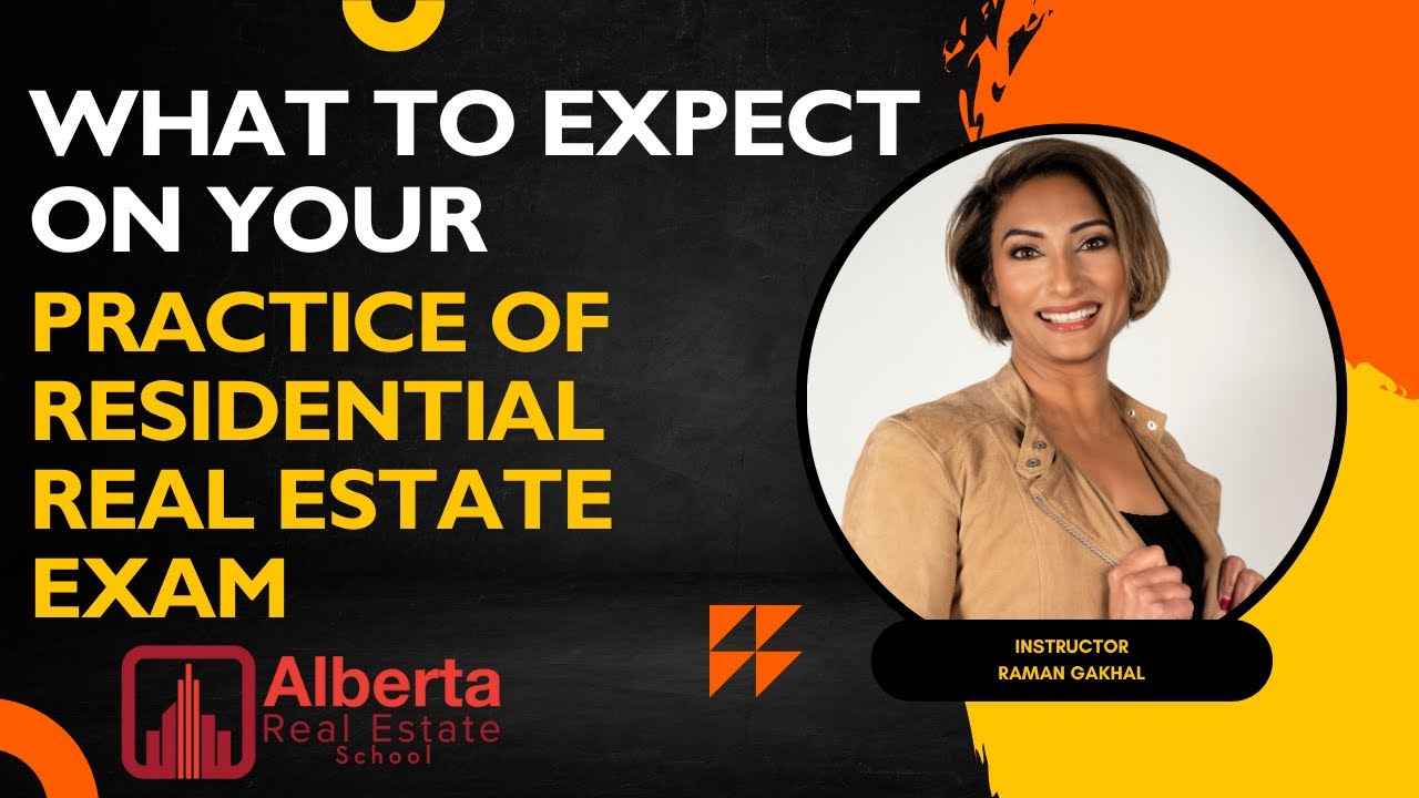 What To Expect On Your Practice Of Residential Real Estate Exam