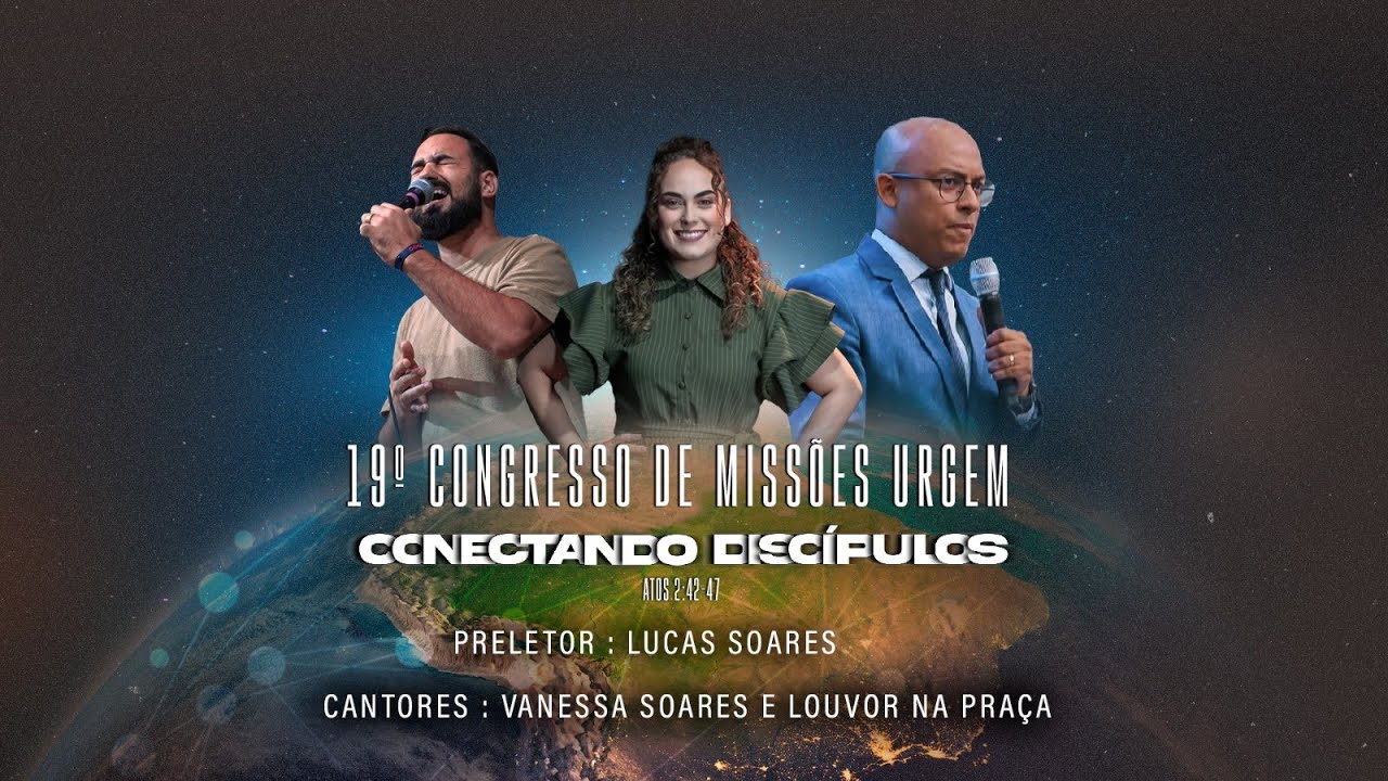 Congresso de Missões | Pr. Lucas Soares | 2#