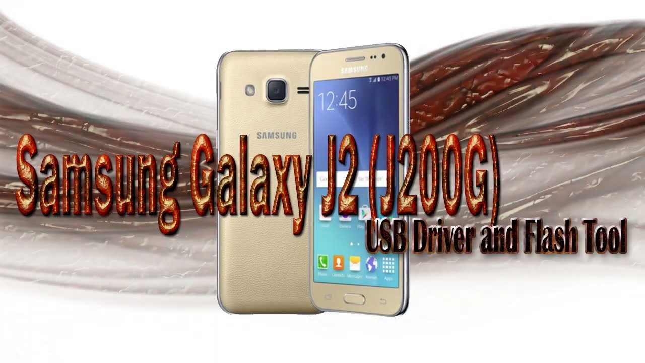 Samsung Galaxy J2 J200G Flash File 100% Working