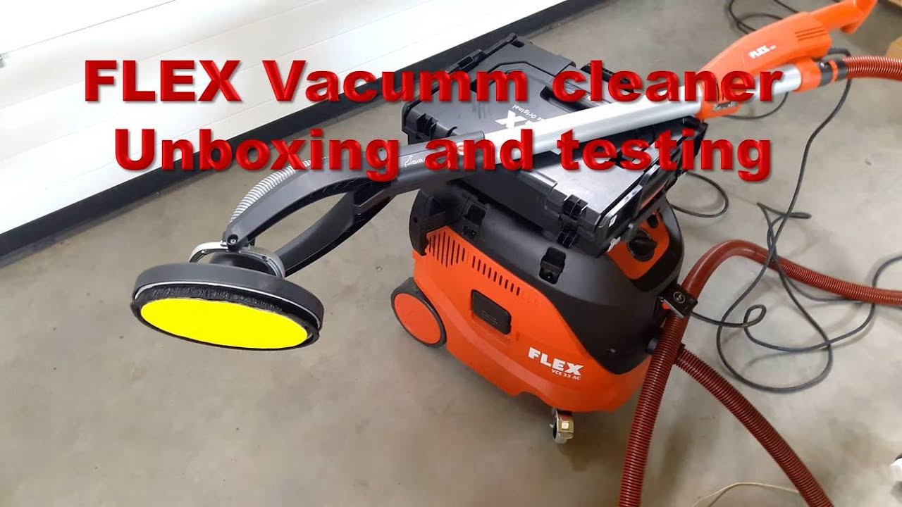 Unboxing and testing of FLEX 33 L AC vacuum cleaner