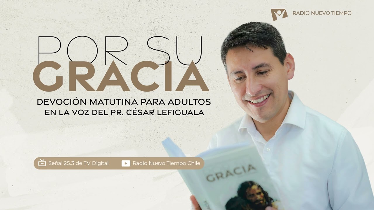 DEVOCIÓN MATUTINA ADULTOS 20 DE FEBRERO | MENSAJE IMPORTANTE | POR SU GRACIA