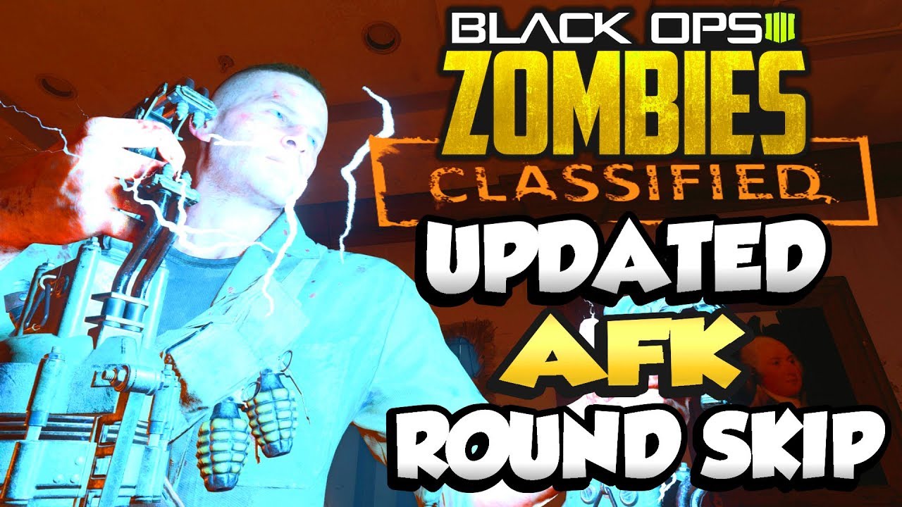*AFK* UNLIMITED DG5'S ROUND SKIP GLITCH ON CLASSIFIED (After Patch 1.17) - BO4 ZOMBIE GLITCHES