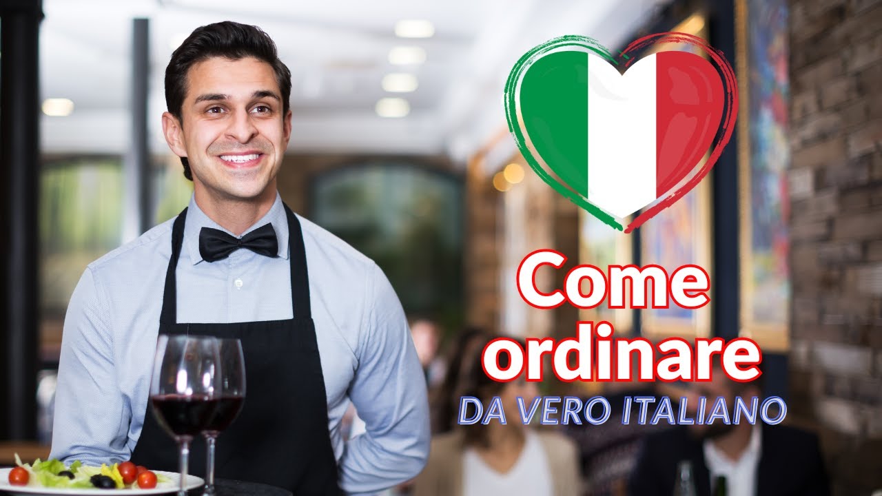 Come ordinare al ristorante da vero italiano