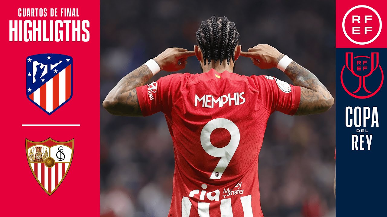 RESUMEN | Atlético de Madrid 1-0 Sevilla FC | Cuartos de final
