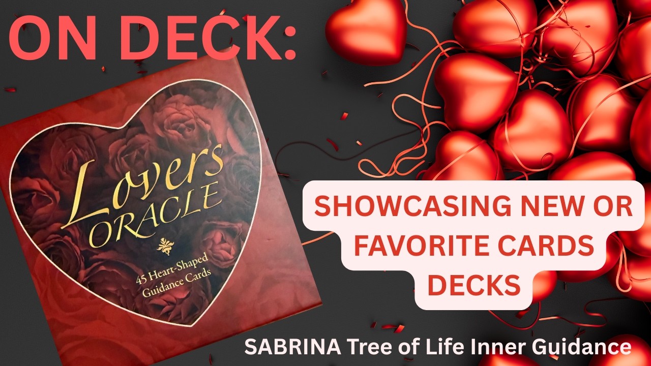 SHOWCASING THE LOVERS ORACLE DECK