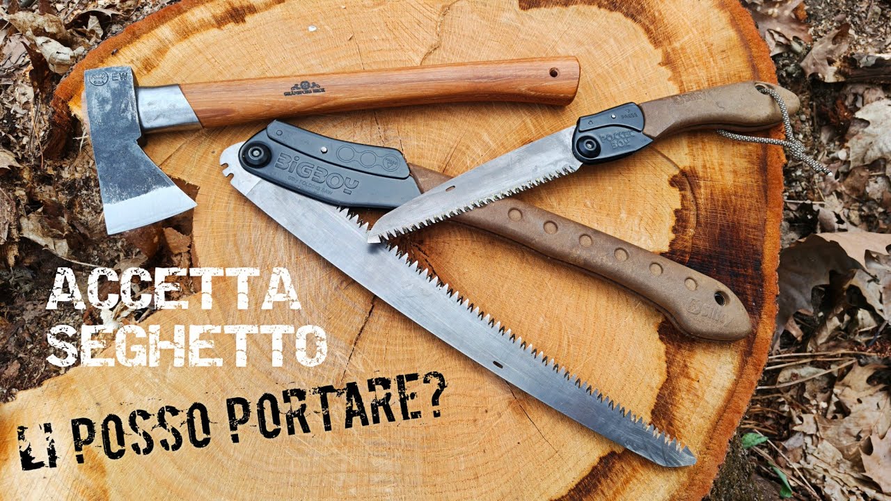 ACCETTA E SEGHETTO LI POSSO PORTARE NEL BOSCO?
