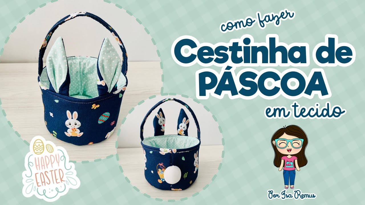 PAP Cestinha de Páscoa em tecido - 