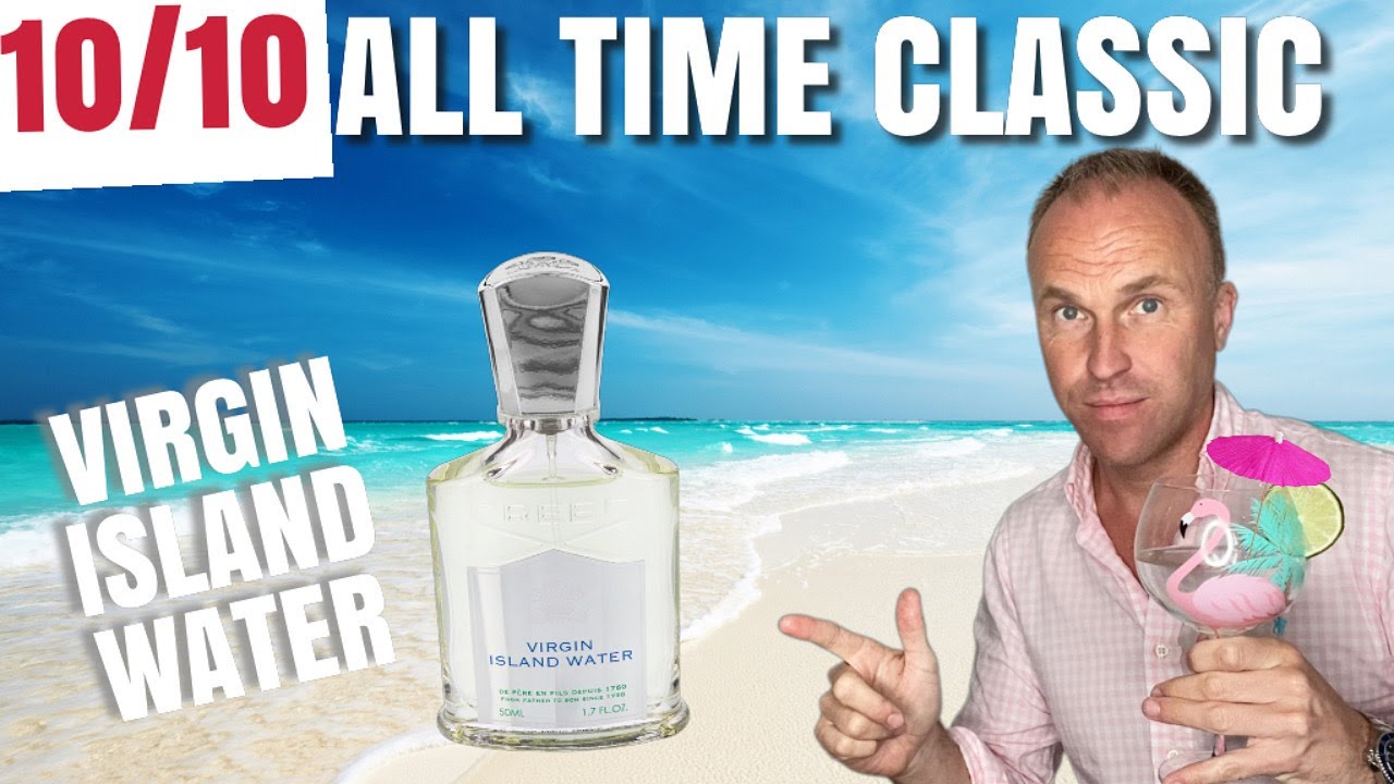 Best Summer Fragrance Review - Virgin Island Water by Creed - All Time Classic
