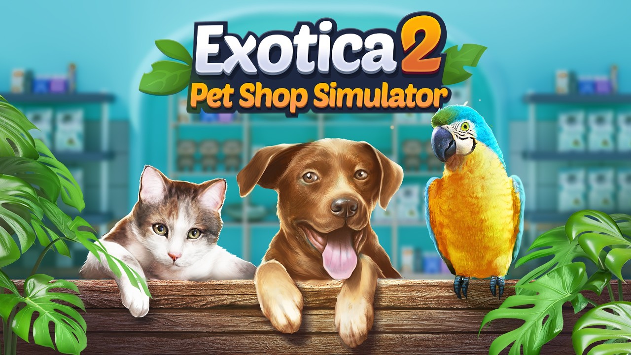 Exotica 2 - Pet Shop Simulator - Let's Play