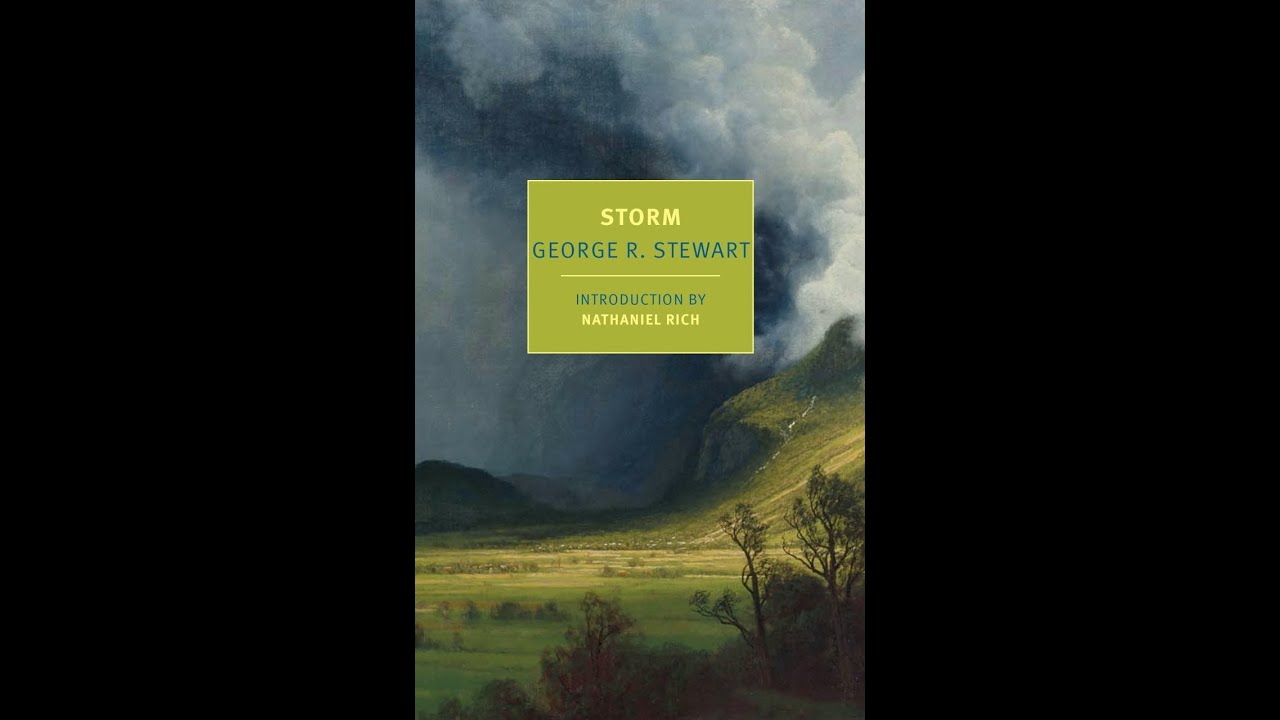 Nathaniel Rich and Chris Jennings on George Stewart's Storm (NYRB Classics)