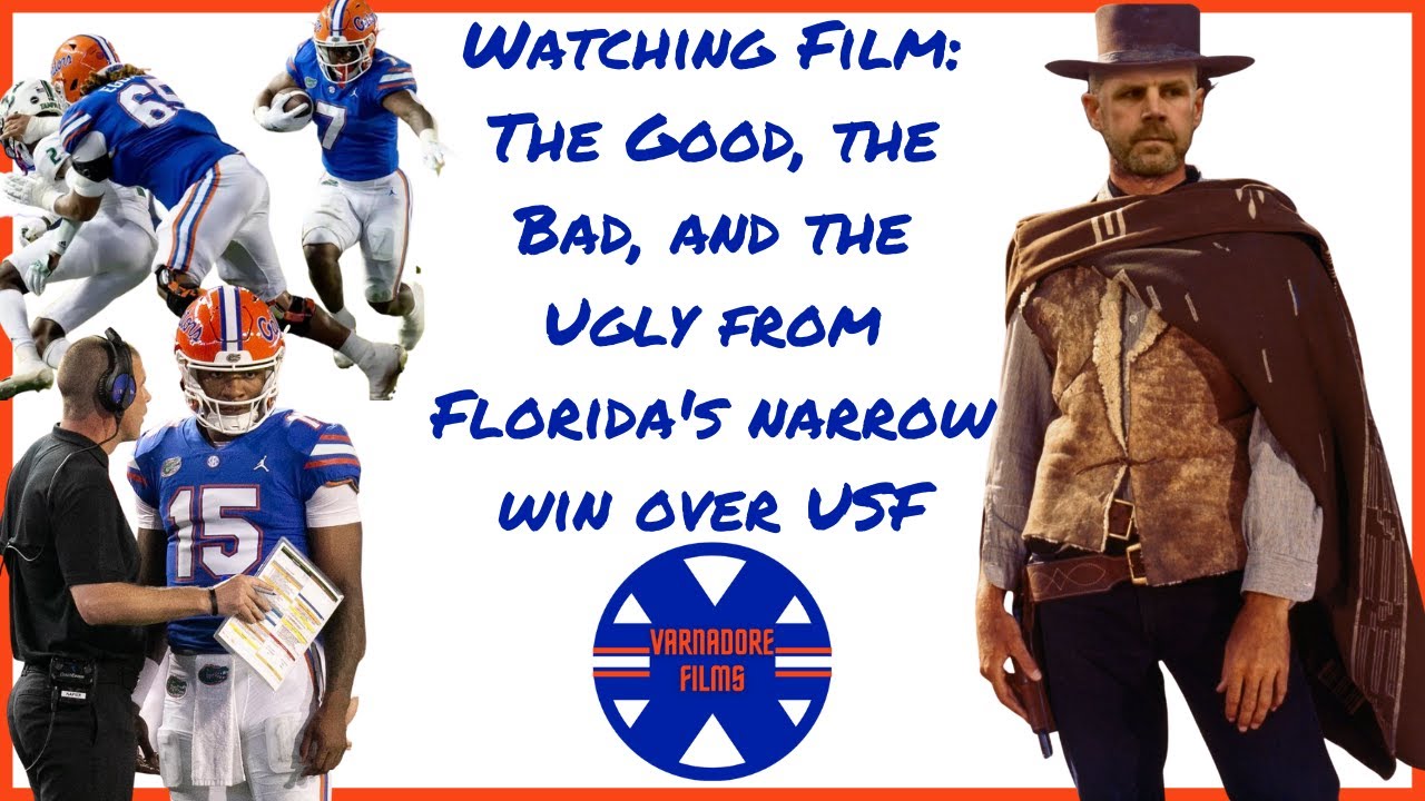 Watching Film: The Good, The Bad, And The Ugly From the Florida Gators Narrow Win Over USF
