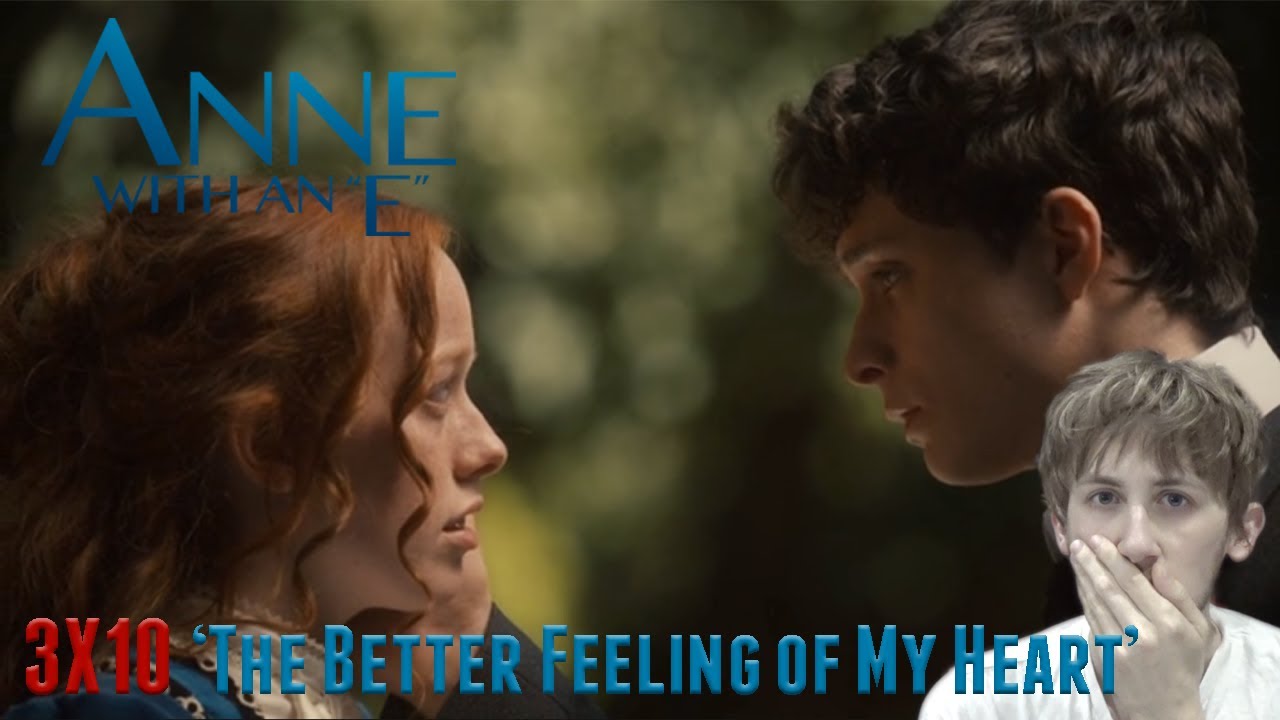 Anne with an E Season 3 Episode 10 (Season Finale) - 'The Better Feeling of My Heart' Reaction