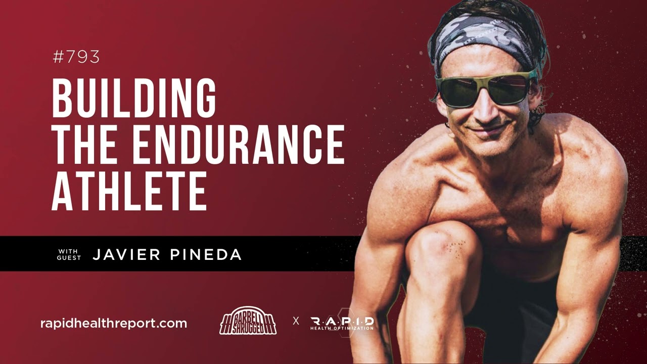 Building the Endurance Athlete with Javier Pineda
