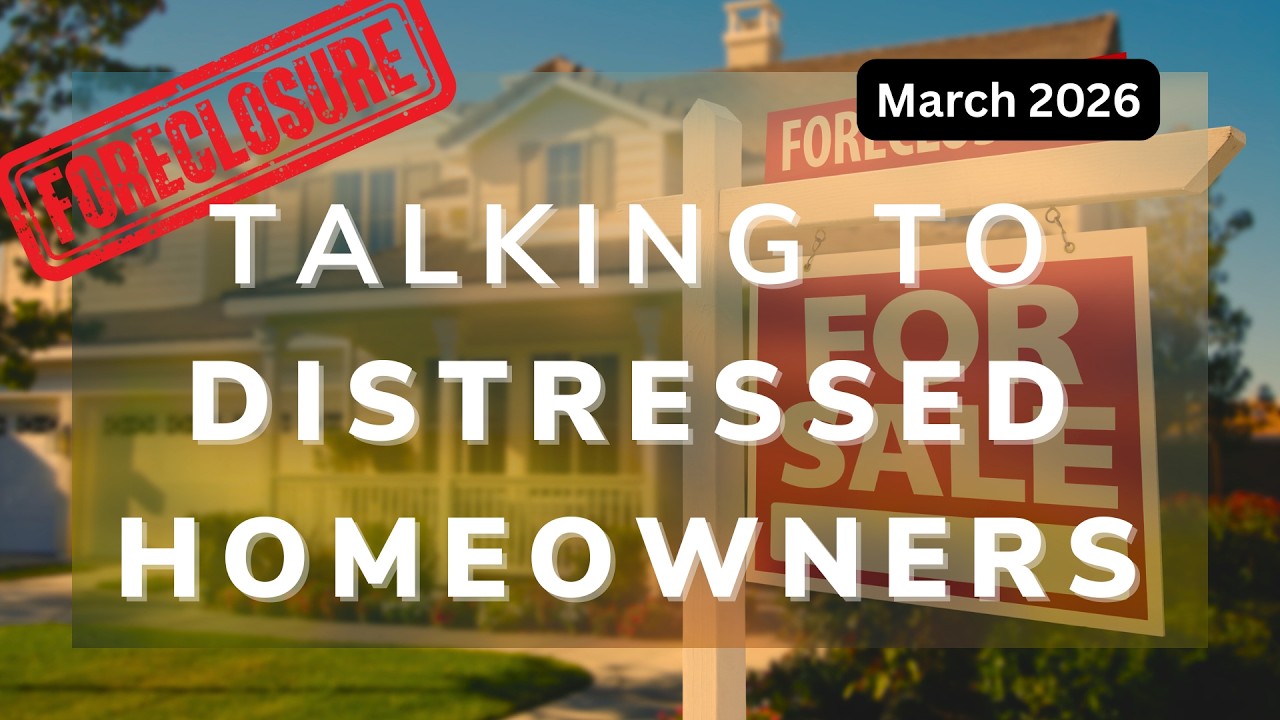 Talking to Distressed Homeowners Masterclass - March 2026