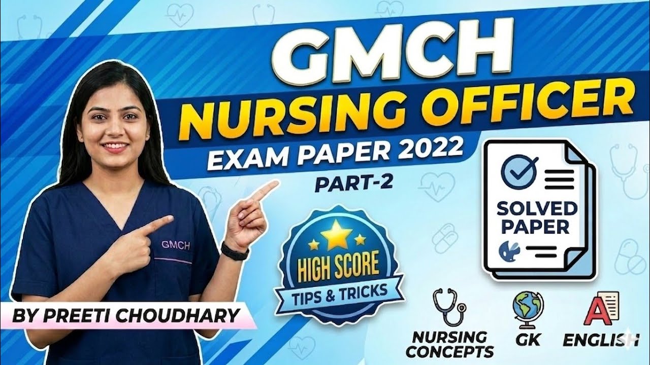 GMCH Nursing Officer Paper Solution 2022 Part-2 //GMCH 2022 Exam Paper Solution //GMCH Exam Paper
