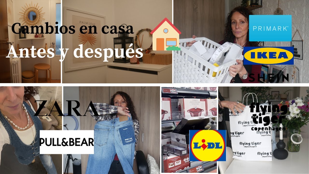 CAMBIOS EN CASA 🏠 antes y después / Haul IKEA, ZARA, PRIMARK, PULL, TIGER, SHEIN / Nuevo LIDL