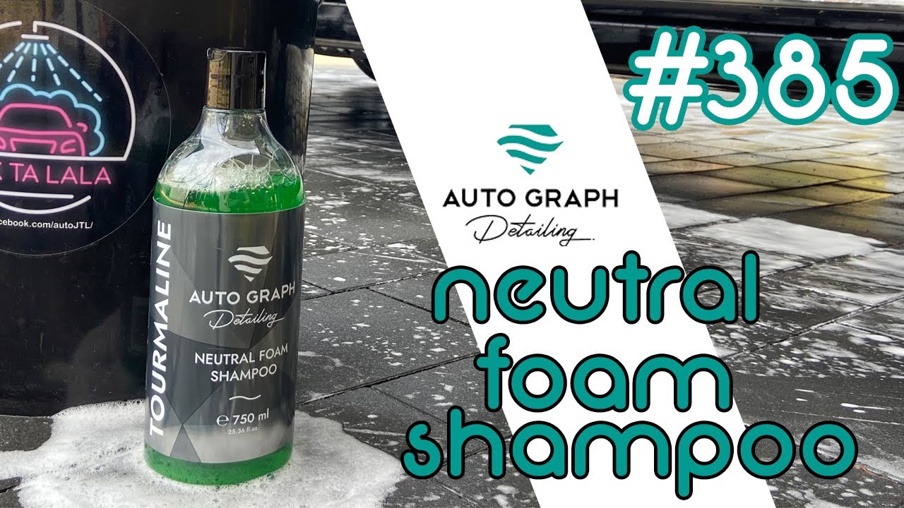 385 AUTO GRAPH DETAILING - Neutral Foam Shampoo | Neutralny szampon i piana | recenzja #detailing